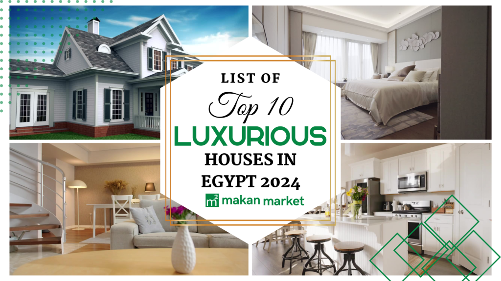 Top 10 Best Luxurious Houses To Buy In Egypt 2024